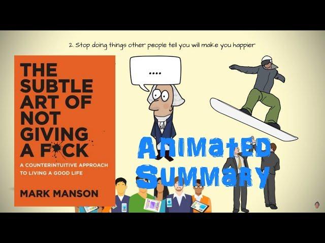 The Subtle Art of Not Giving a F*ck Animated Summary