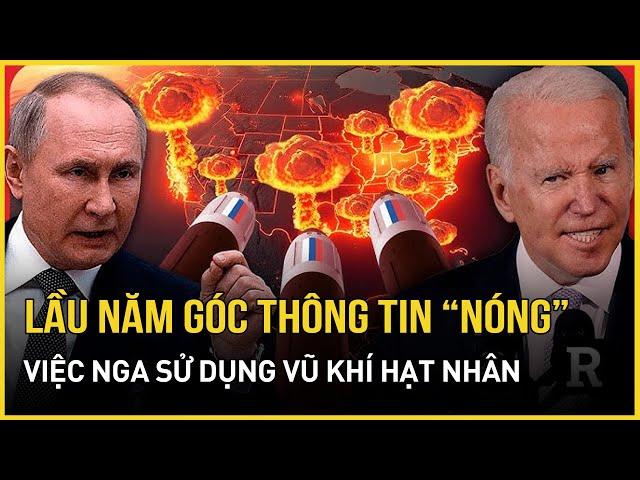 Lầu Năm Góc thông tin “nóng” về việc Nga sử dụng vũ khí hạt nhân tại Ukraine | Báo VietNamNet