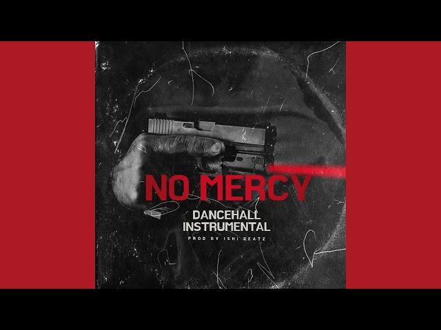 [FREE] Dancehall Riddim Instrumental 2024 "No Mercy"