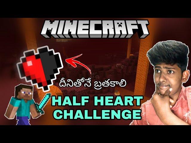 i did HALF HEART challenge in minecraft || telugu