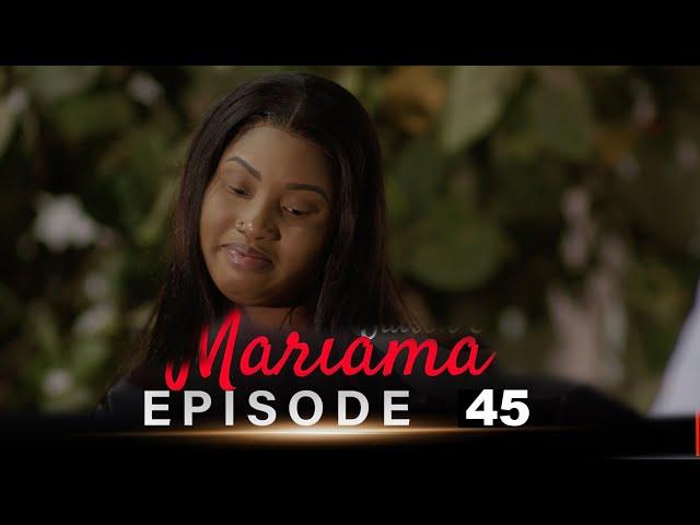 Mariama Saison 3 - Episode 45
