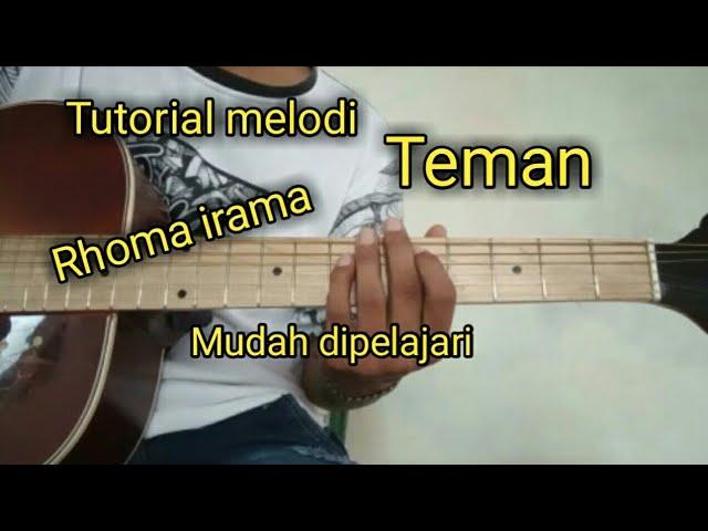 Tutorial melodi lagu Teman RHOMA IRAMA //Mudah dipahami