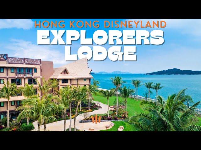 Explorers Lodge at Hong Kong Disneyland FULL RESORT REVIEW | HKDL Resort Review