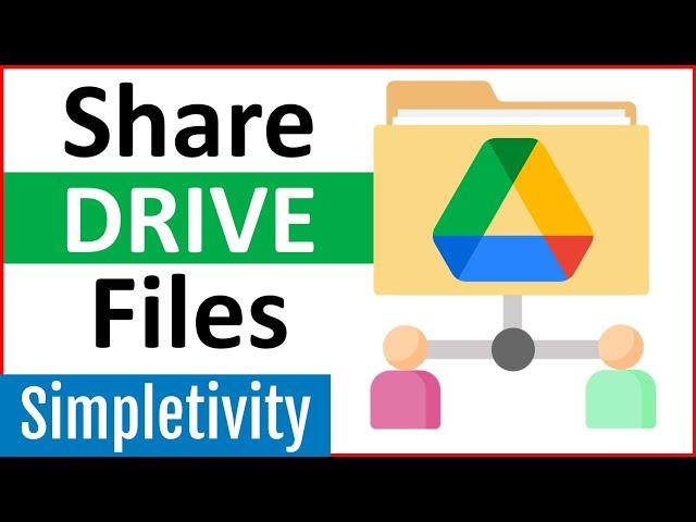 How to Share Google Drive Files & Folders (Tutorial)