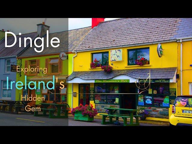 Exploring Dingle: Revealing the Hidden Gems of Ireland's West Coast