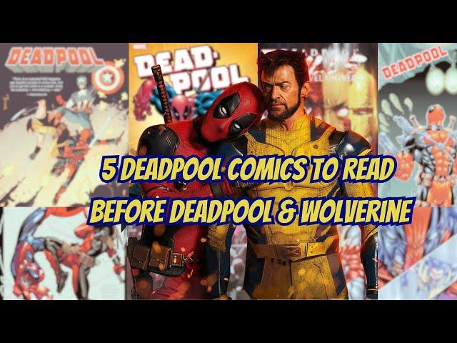 The Best Deadpool Comics to Read Before Deadpool & Wolverine