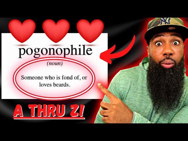 Beard Lingo You Never Heard Before!!!  A thru Z!