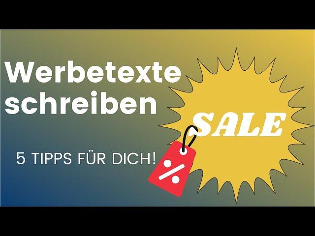 Werbetexte schreiben lernen - Darauf solltest du bei einem guten Werbetext achten!