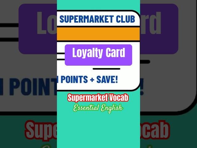 What is Supermarket Loyalty Card? #english #englishstream #esl #englishvocabulary #learnenglish
