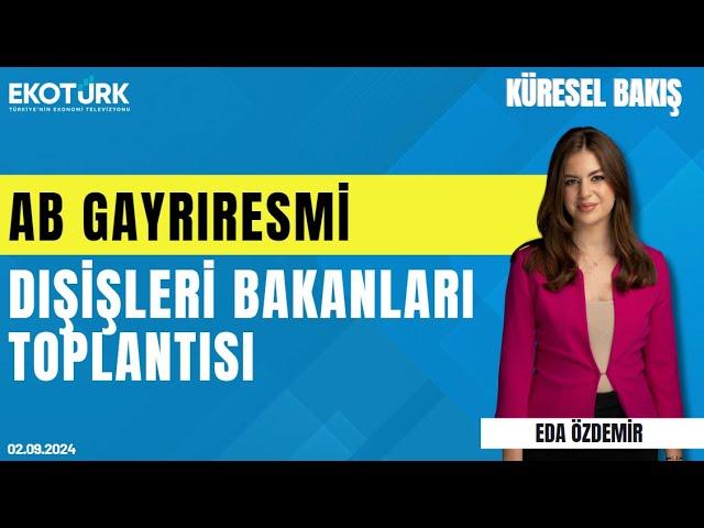 Küresel Bakış | Doç. Dr. Çiğdem Nas | Eda Özdemir