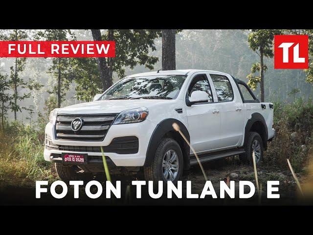 Foton Tunland E Review नेपालीमा : Best Pickup Truck in Nepal?
