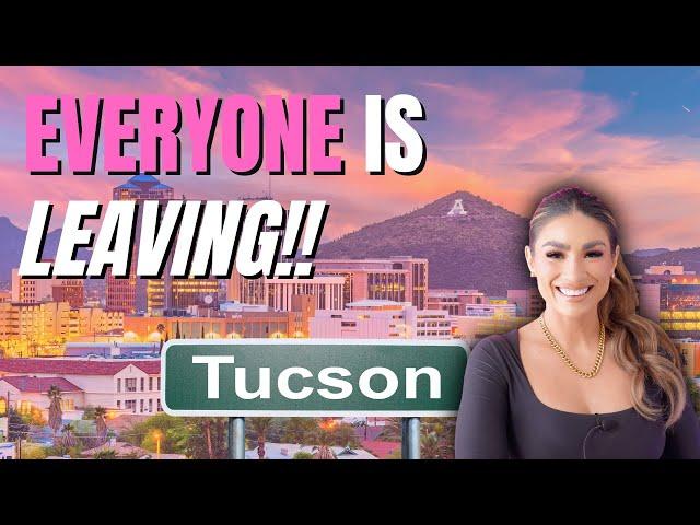 7 Reasons Everyone is Leaving TUCSON ARIZONA