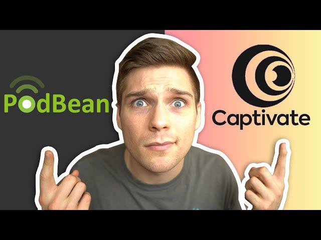 Podbean vs Captivate (Podcast Host Comparison) 2024