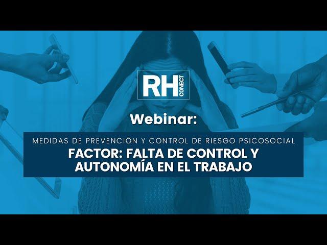 Capítulo 2 - Factores de riesgo | Falta de control y autonomía en el trabajo