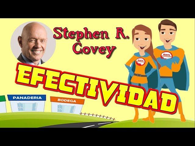 EFECTIVIDAD por Stephen R. Covey