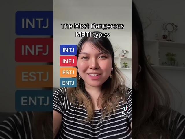 MBTI types that are the MOST DANGEROUS? .... #INTJ #INFJ #ESTJ #ENTJ, #ISTP #ESTP #ENTP #MBTI