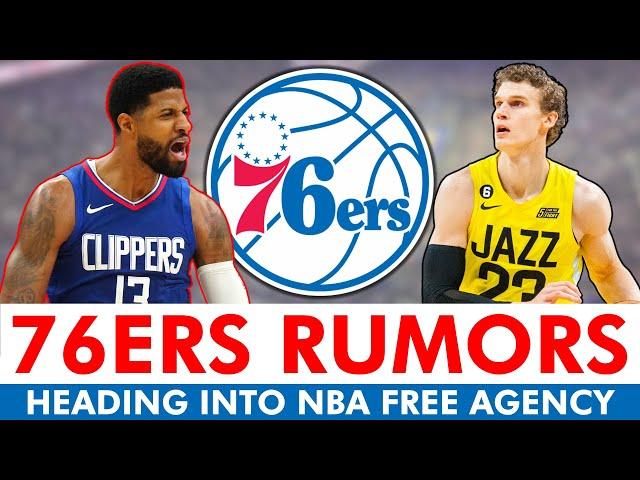 76ers Rumors BEFORE NBA Free Agency On A Lauri Markkanen TRADE, NEW Paul George UPDATE, KCP Interest