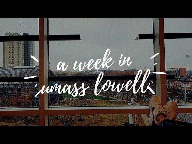 college week in my life | umass lowell