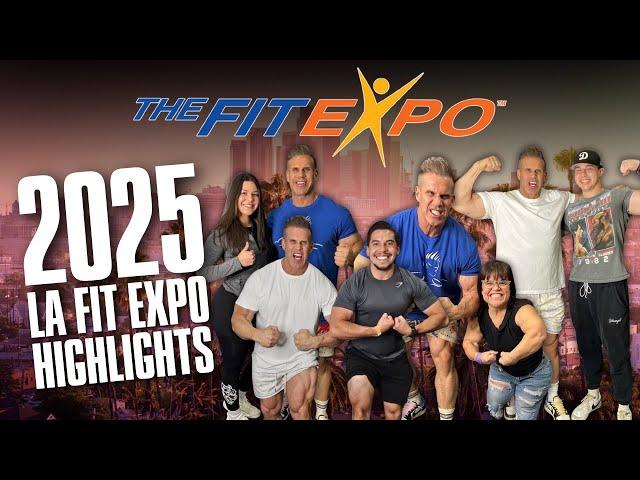 2025 L.A. FIT EXPO  HIGHLIGHTS (INCLUDING LOTS OF INTERVIEWS WITH CELEBS)