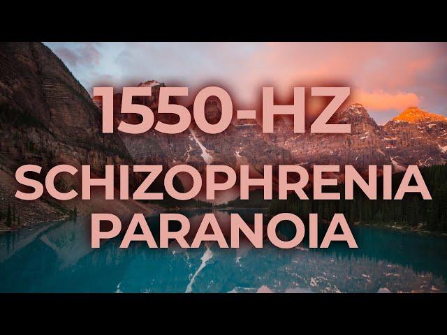 1550-Hz Music Therapy for Schizophrenia Disorder & Paranoia | 40-Hz Binaural Beat | Healing, Calming