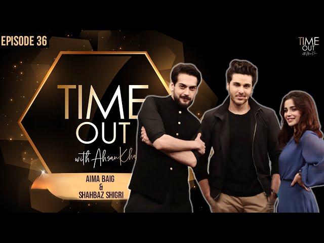 Aima Baig & Shahbaz Shigri | Time Out with Ahsan Khan | Full Episode 36 | Express TV | IAB1O