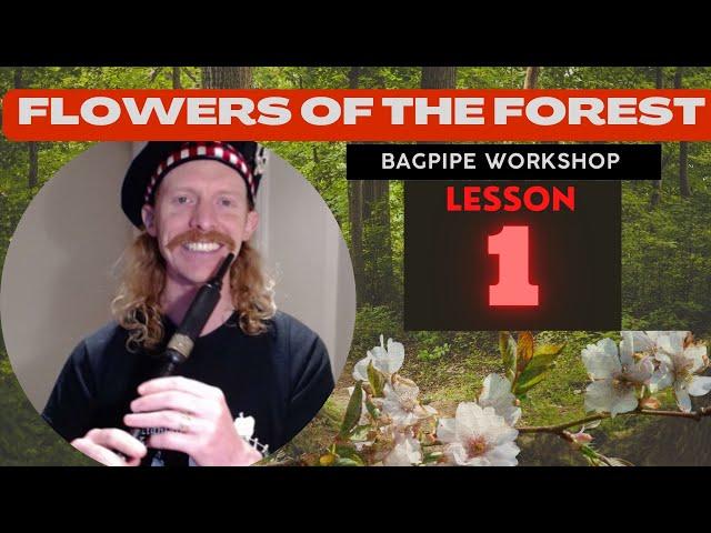 Flowers of the Forest Bagpipes Beginner Lesson 1