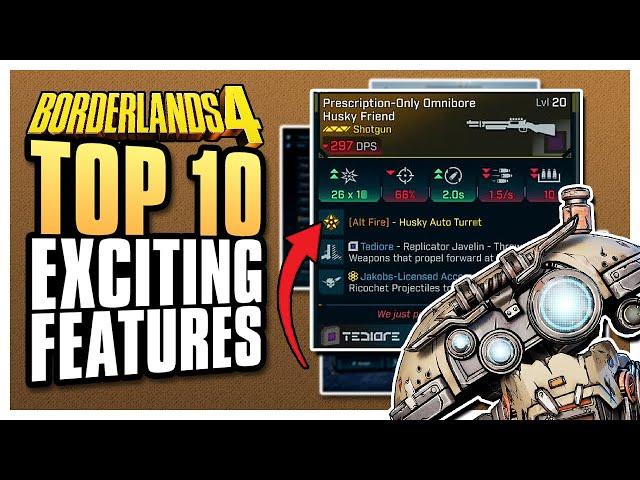 Borderlands 4 - Top 10 Exciting Features | Synergies, Legendries, Enemies, Missions, Options, & More