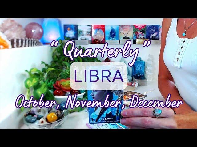 LIBRA "NEXT 3 MONTHS" October, November, December 2024: This Is What You've Been Waiting For!