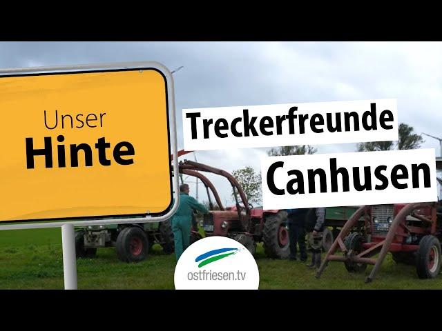 "Unser Hinte": So außergewöhnlich ist das Hobby der Treckerfreunde aus Canhusen