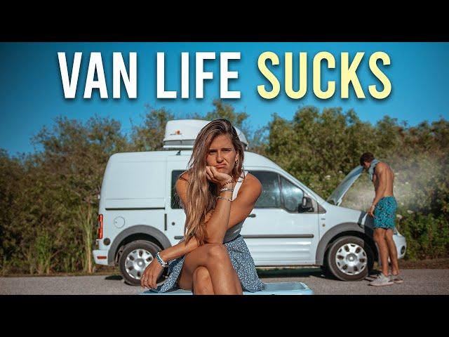 10 Reasons Van Life Sucks - Harsh Realities of Van Life