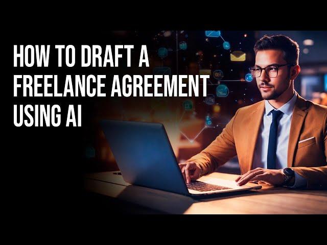 How to Draft a Freelance Agreement using AI