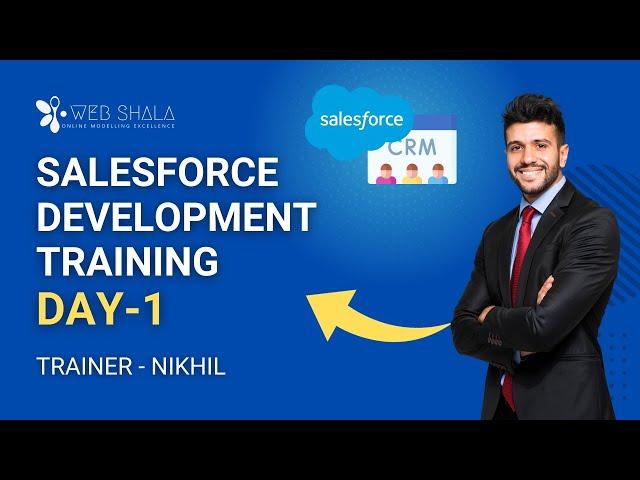 Complete Salesforce Development Course | Salesforce Development  Training | Learn Salesforce - Day 1