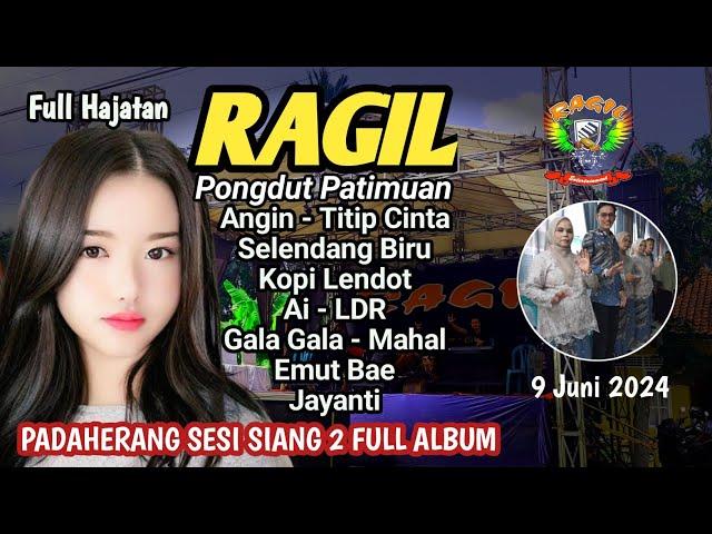 PADAHERANG SIANG 2 FULL ALBUM  - RAGIL PONGDUT