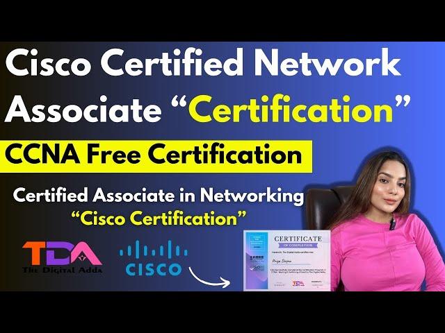 Cisco Certified Network Associate Certification - CCNA Network Certificate | Free Certificate