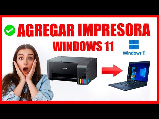 COMO AGREGAR IMPRESORA EN WINDOWS 11