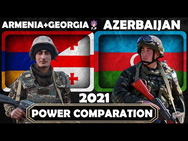 Armenia & Georgia vs Azerbaijan Military Power Comparison 2021