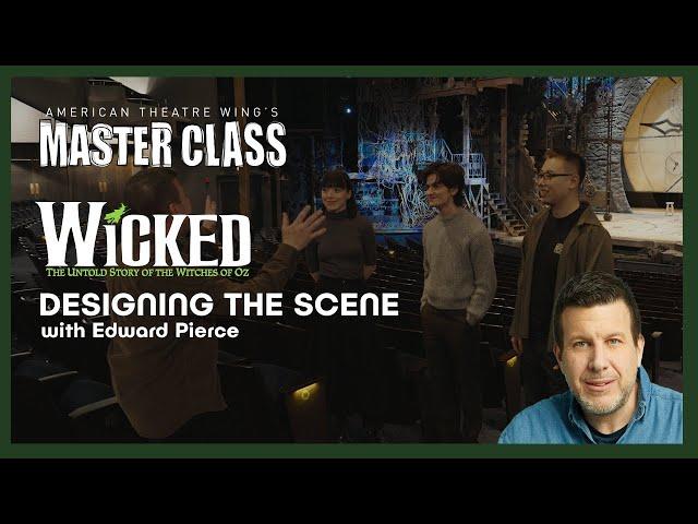 Designing the Scene | Edward Pierce | American Theatre Wing's Master Class Series