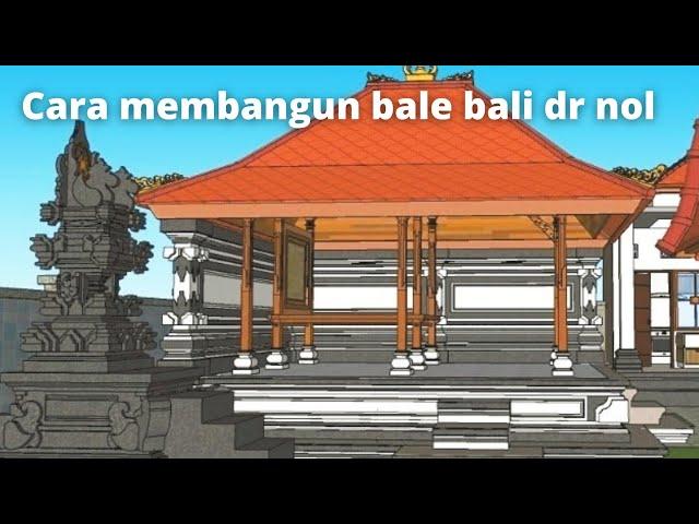 HOW to build BALE BALI SAKA ULU from scratch to become a minimalist Balinese traditional house