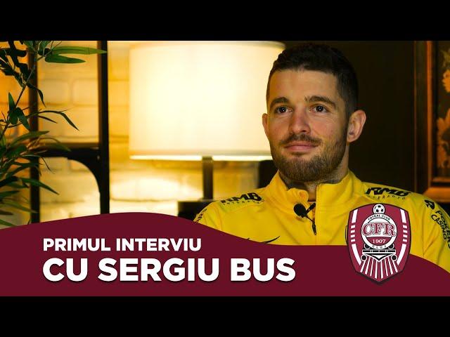  PRIMUL INTERVIU | Sergiu Buș: "M-am întors acasă, am un sentiment aparte pentru CFR Cluj!"