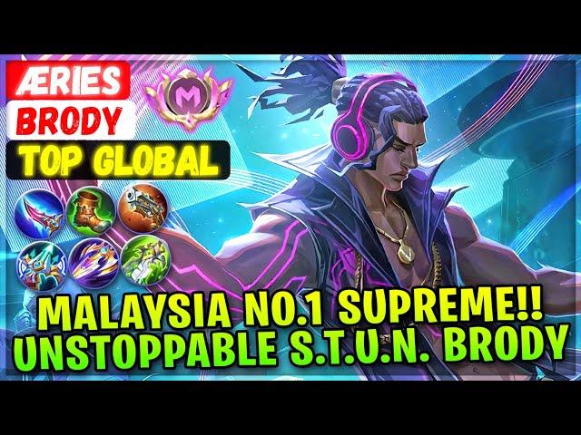 Malaysia No.1 Supreme!! Unstoppable S.T.U.N. Brody [ Top Global Brody ] ÆRIES - Mobile Legends Build