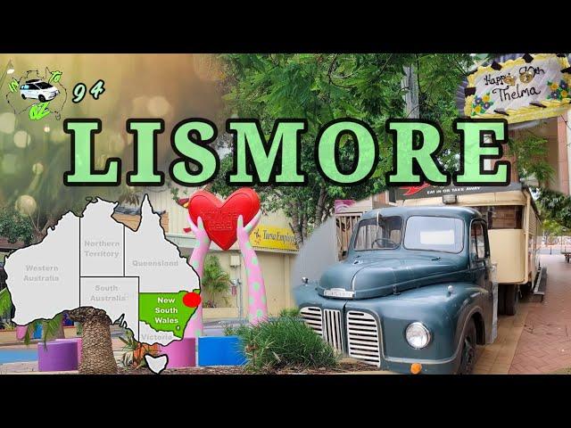 LISMORE Northern NSW,ep 94