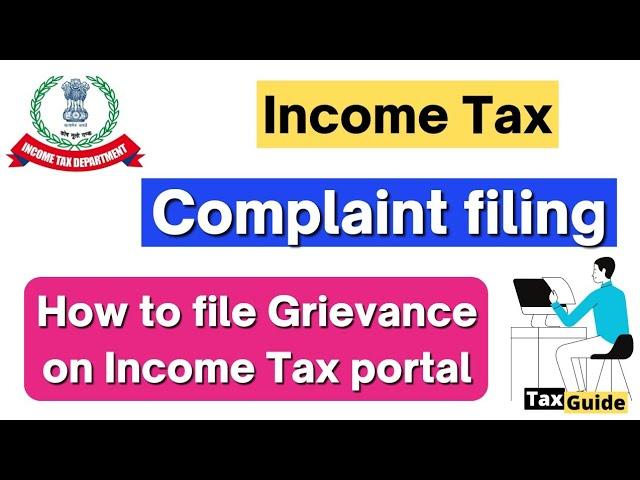 How to file grievance on new Income Tax portal | Income Tax refund grievance | Income Tax complaint