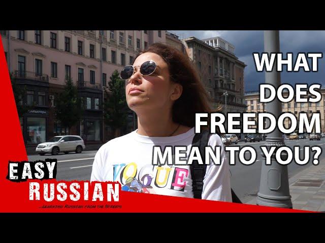 What Russians think about freedom | Easy Russian 23