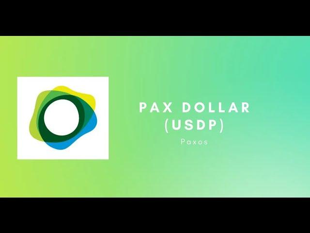 The Rise of Pax Dollar: How USDP is Revolutionizing the Crypto World