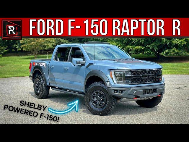 The 2023 Ford F-150 Raptor R Is A Shelby Powered Off-Road Muscle Truck