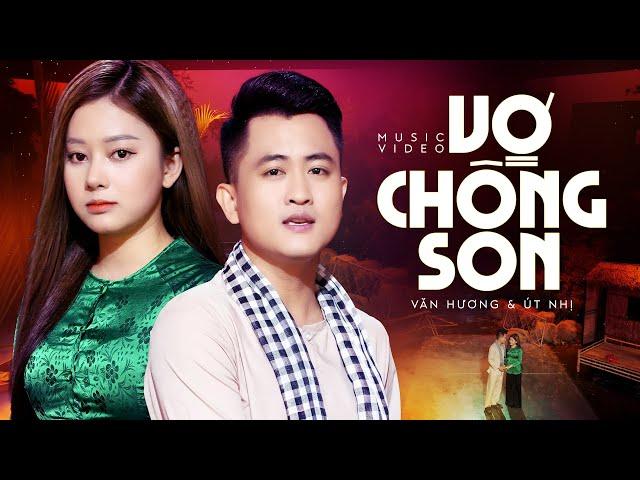 Vợ Chồng Son (St: Hamlet Trương) - Văn Hương ft Út Nhị | MV OFFICIAL | Cặp Song Ca Bolero Cực Hay