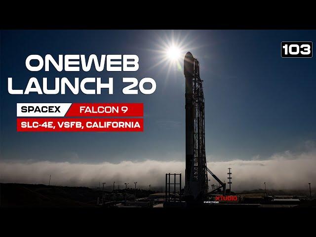 Watch Live : OneWeb Launch 20 Mission from Vandenberg, California | SpaceX's 103rd Mission of 2024