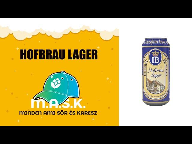 Hofbrau Lager Dobozos Magyar sör teszt