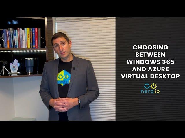 How to Choose Between Windows 365 and Azure Virtual Desktop (AVD) - Nerdio Manager