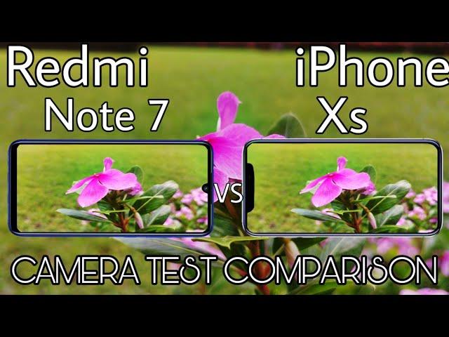 redmi note 7 vs iphone xs camera test, redmi note 7 pro vs iphone xs max camera test, note 7 pro